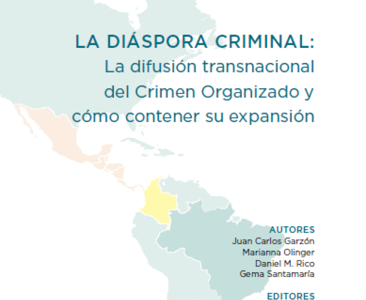 The Criminal Diaspora: The Spread of Transnational Organized Crime and How to Contain its Expansion (No. 31)