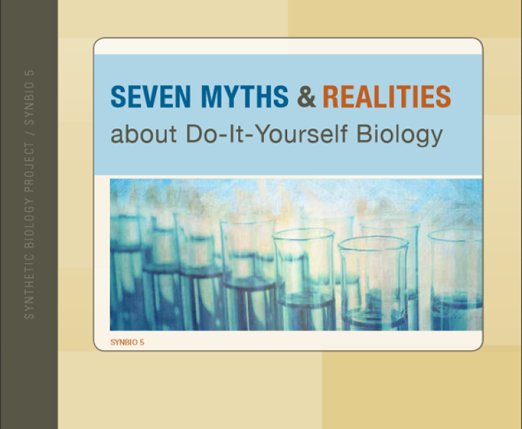 Seven Myths and Realities about Do-It-Yourself Biology