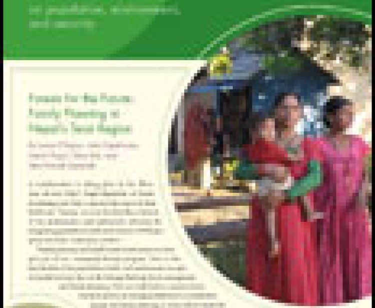 Issue 18: Forests for the Future: Family Planning in Nepal's Terai Region