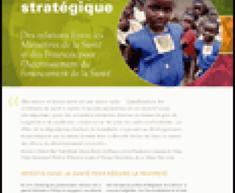 Des relations Entre les Ministeres de la Sante et des Finances pour l'Accroissement du Financement de la Sante