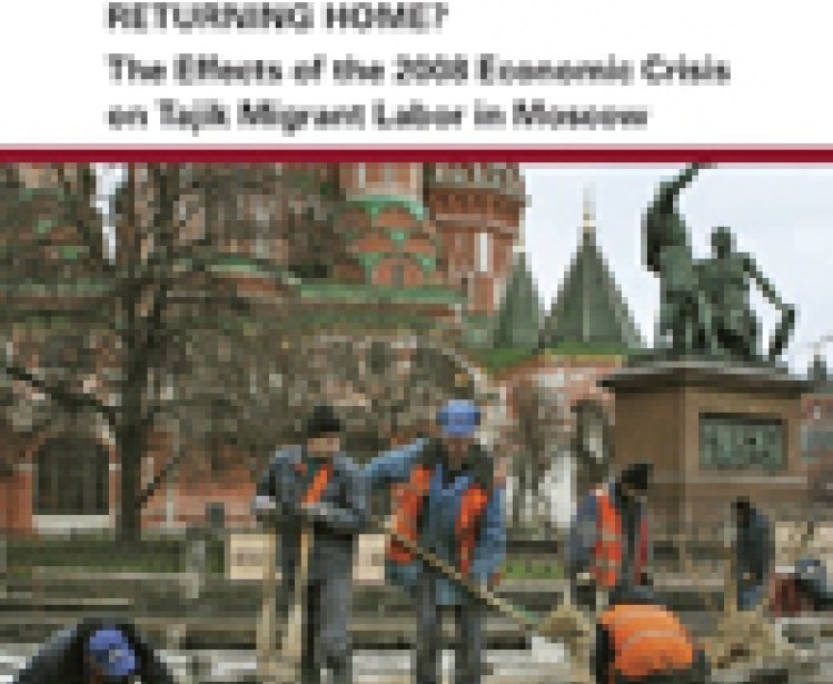 Remittances, Recession&#133; Returning Home? The Effects of the 2008 Economic Crisis on Tajik Migrant Labor in Moscow