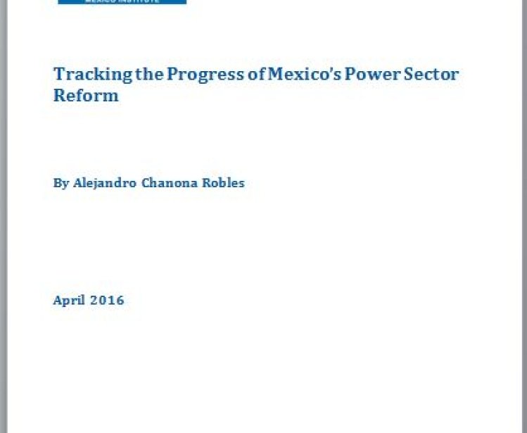 Tracking the Progress of Mexico’s Power Sector Reform