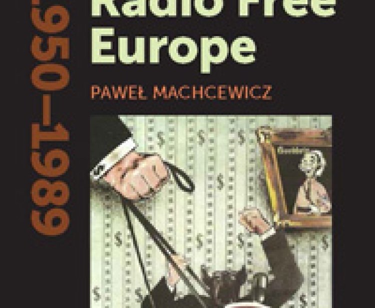 Poland's War on Radio Free Europe, 1950–1989