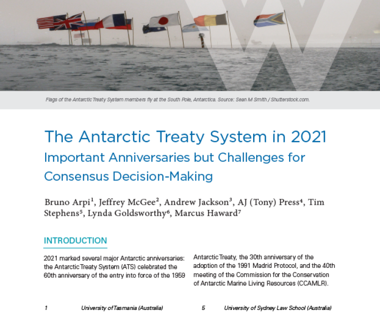 Polar Perspectives No. 9 | The Antarctic Treaty System in 2021: Important Anniversaries but Challenges for Consensus Decision-Making