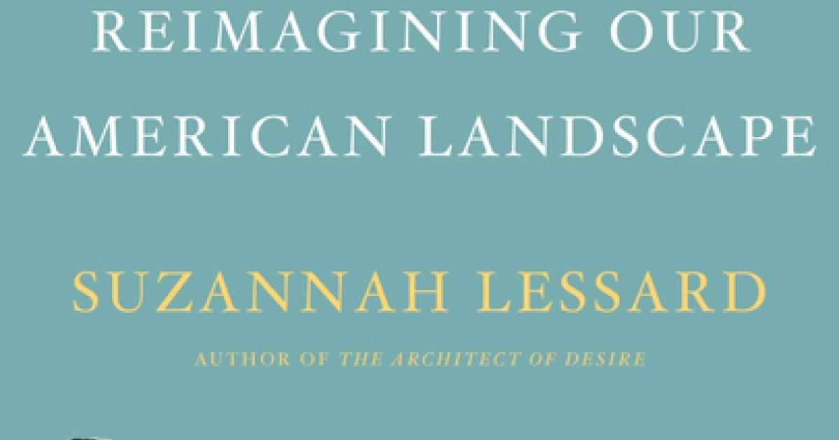 Reimagining Our American Landscape The Absent Hand