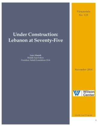 Under Construction: Lebanon at Seventy-Five