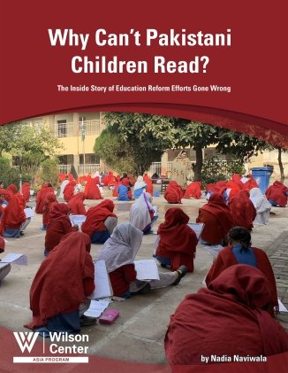 Why Can't Pakistani Children Read? The Inside Story of Education Reform Efforts Gone Wrong (Report)