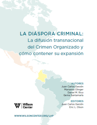 The Criminal Diaspora: The Spread of Transnational Organized Crime and How to Contain its Expansion (No. 31)