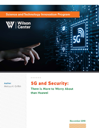 5G and Security: There is More to Worry about than Huawei