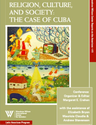 Religion, Culture, and Society: The Case of Cuba (No. 9)