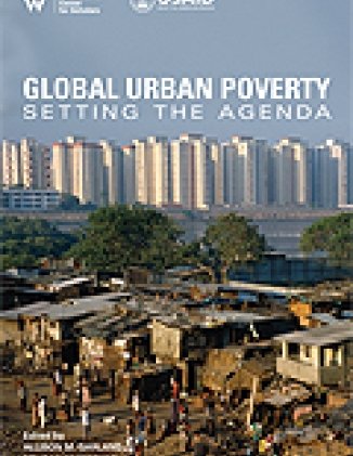 Global Urban Poverty: Setting the Agenda