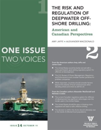 The Risk and Regulation of Deepwater Offshore Drilling: American and Canadian Perspectives