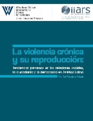 La violencia crónica y su reproducción