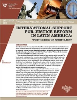 International Support for Justice Reform in Latin America: Worthwhile or Worthless?