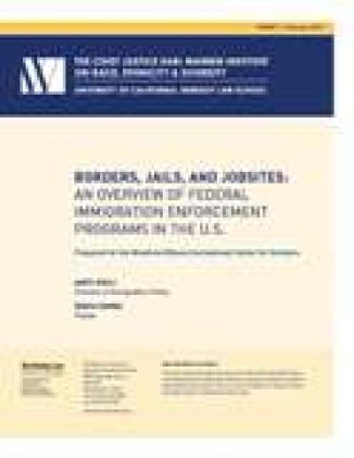 Borders, Jails, and Jobsites: An Overview Of Federal Immigration Enforcement Programs in the U.S.