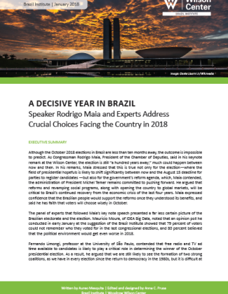 Event Summary: A Decisive Year in Brazil: Speaker Rodrigo Maia and Experts Address Crucial Choices Facing the Country in 2018