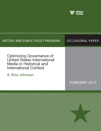 Optimizing Governance of US International Media in Historical and International Context