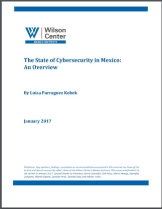 The State of Cybersecurity in Mexico:  An Overview
