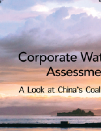 Assessing Water Risks Facing China’s Coal Industry