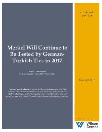 Merkel Will Continue to Be Tested by German-Turkish Ties in 2017