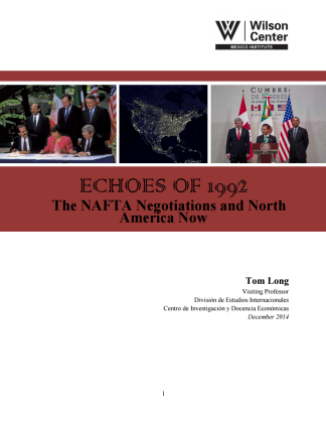 Echoes of 1992: The NAFTA Negotiations and North America Now