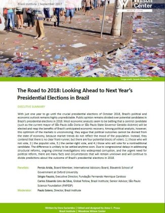 Event Summary: The Road to 2018: Looking Ahead to Next Year’s Presidential Elections in Brazil