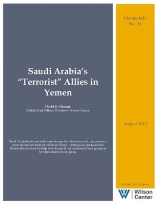 Saudi Arabia’s “Terrorist” Allies in Yemen