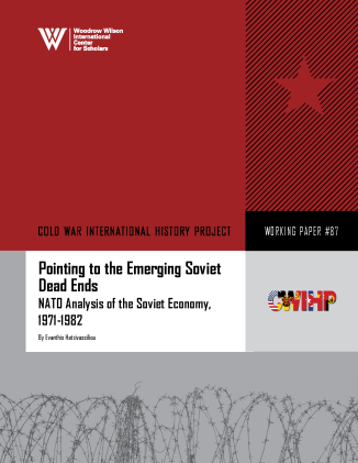 Pointing to the Emerging Soviet Dead Ends: NATO Analysis of the Soviet Economy, 1971-1982