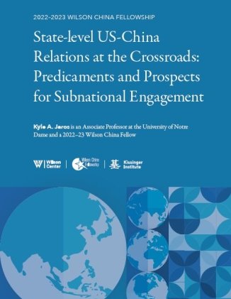 State-level US-China Relations at the Crossroads: Predicaments and Prospects for Subnational Engagement