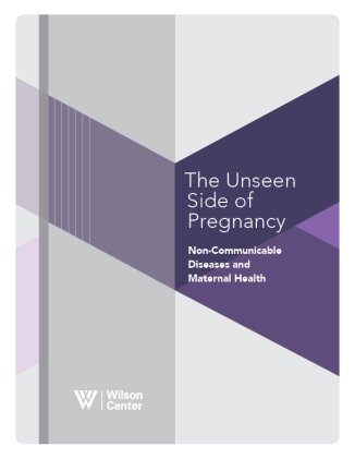 The Unseen Side of Pregnancy: Non-Communicable Diseases and Maternal Health