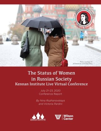 The Status of Women in Russian Society Conference Report Wilson Center