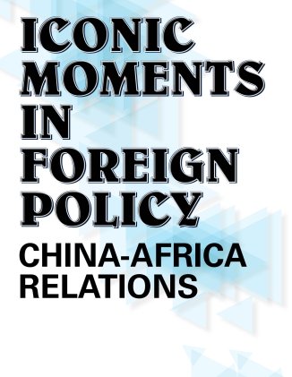 china africa foreign relations foreign policy history doccuments