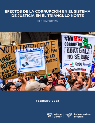 Image - Cover - Efectos de la corrupción en el sistema de justicia en el Triángulo Norte