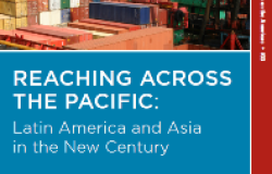 Reaching Across the Pacific: Latin America and Asia in the New Century (No. 33)