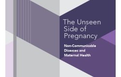 The Unseen Side of Pregnancy: Non-Communicable Diseases and Maternal Health