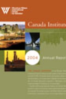Canada Institute Annual Report 2004