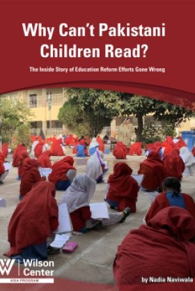 Why Can't Pakistani Children Read? The Inside Story of Education Reform Efforts Gone Wrong (Report)
