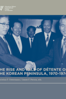 The Rise and Fall of Détente on the Korean Peninsula, 1970-1974