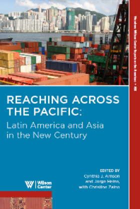 Reaching Across the Pacific: Latin America and Asia in the New Century (No. 33)