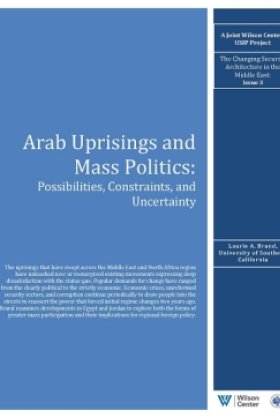 Arab Uprisings and Mass Politics: Possibilities, Constraints, and Uncertainty