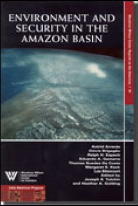 Environment and Security in the Amazon Basin