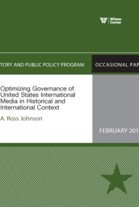 Optimizing Governance of US International Media in Historical and International Context