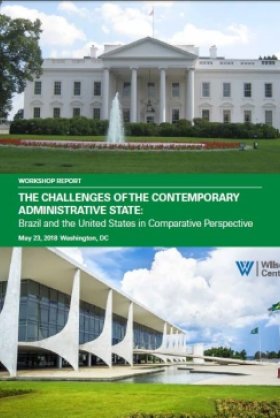 Workshop Report | The Challenges of the Contemporary Administrative State: Brazil and the United States in Comparative Perspective