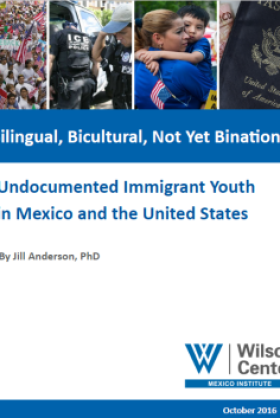 Bilingual, Bicultural, Not Yet Binational: Undocumented Immigrant Youth in Mexico and the United States