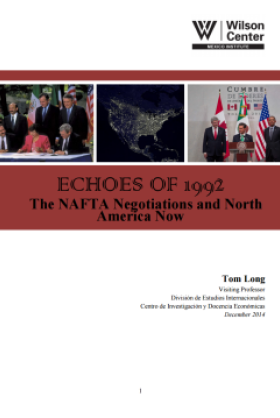 Echoes of 1992: The NAFTA Negotiations and North America Now