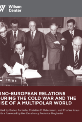 Sino-European Relations during the Cold War and the Rise of a Multipolar World