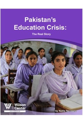 Pakistan's Education Crisis: The Real Story (Report)