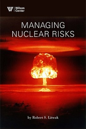 Managing Nuclear Risks